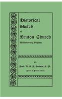 Historical Sketch of Bruton Church, Williamsburg, Virginia