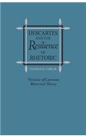 Descartes and the Resilience of Rhetoric