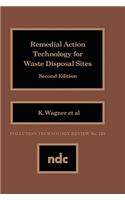 Remedial Action Technology for Waste Disp.: (Pollution Technology Review,)