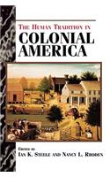 Human Tradition in Colonial America