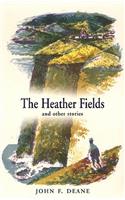 The Heather Fields and Other Stories