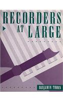 Recorders at Large