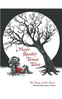 More Spooky Texas Tales