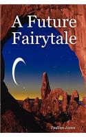 Future Fairytale