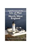 Lighthouses of the Isle of Man and North West England