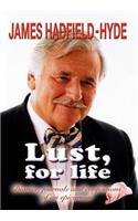 Lust, for Life