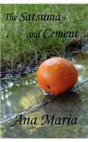 The Satsuma and Cement