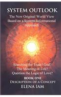 System Outlook: The New Original World View Based on a System-Informational Approach