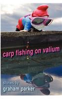 Carp Fishing on Valium