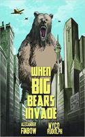 When Big Bears Invade