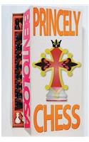 Princely Chess