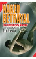Naked Betrayal