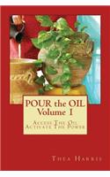 Pour the Oil