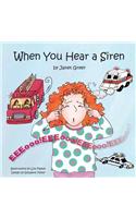 When You Hear a Siren