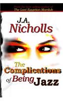 The Complications of Being Jazz