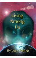 Living Among Us