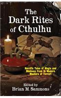 The Dark Rites of Cthulhu