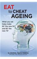Eat To Cheat Ageing