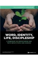 Word, Identity, Life, Discipleship (W.I.L.D.)