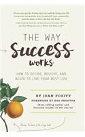 Way Success Works