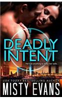 Deadly Intent: SCVC Taskforce Romantic Suspense Series