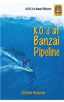 K.O.'d at Banzai Pipeline