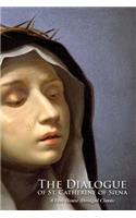 The Dialogue of St. Catherine of Siena (a Vero House Abridged Classic)