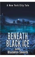 Beneath Black Ice