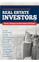 Conversations with Top Real Estate Investors Vol 1