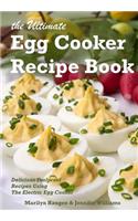 Ultimate Egg Cooker Recipe Book