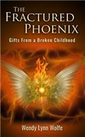 The Fractured Phoenix