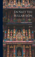 En Natt Vid Bullar-Sjön