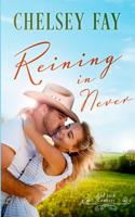 Reining in Never