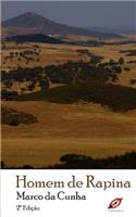 Homem de Rapina: Fados, Versos e Trovas(1 Marco Da Cunha: Vidas E Obras)