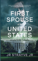 First Spouse Of The United States