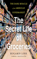 Secret Life of Groceries