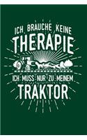 Therapie? Lieber Traktor