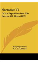 Narrative V2: Of An Expedition Into The Interior Of Africa (1837)