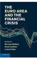 Euro Area and the Financial Crisis