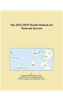 The 2013-2018 World Outlook for Network Servers