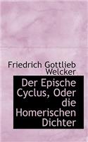 Der Epische Cyclus, Oder Die Homerischen Dichter