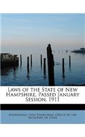 Laws of the State of New Hampshire, Passed January Session, 1911