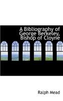 A Bibliography of George Berkeley, Bishop of Cloyne