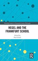 Hegel and the Frankfurt School