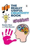 The Really Useful Creativity Book