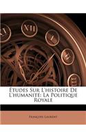 Etudes Sur L'Histoire de L'Humanite
