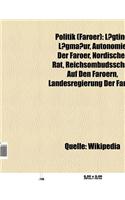 Politik (Fur Er): Fur Ische Partei, Politiker (Fur Er), L Gting, Aufstand Von Klaksv K, Andrias Christian Evensen, Folketingswahl 2007