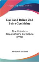 Das Land Italien Und Seine Geschichte