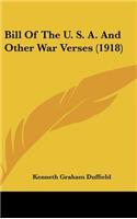 Bill of the U. S. A. and Other War Verses (1918)