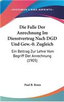 Die Falle Der Anrechnung Im Dienstvertrag Nach Dgd Und Gew.-0. Zugleich